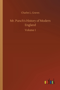 Mr. Punch's History of Modern England