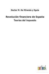 Revolución financiera de España