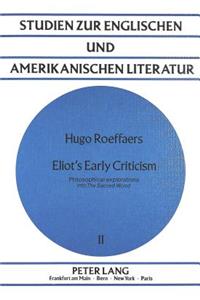 Eliot's Early Criticism