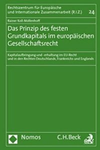 Das Prinzip Des Festen Grundkapitals Im Europaischen Gesellschaftsrecht