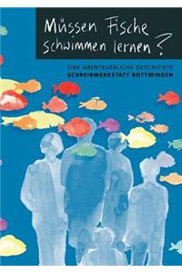M Ssen Fische Schwimmen Lernen?