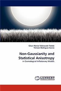 Non-Gaussianity and Statistical Anisotropy