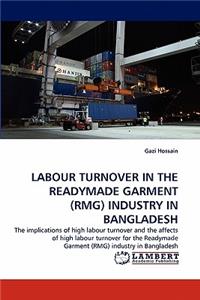 Labour Turnover in the Readymade Garment (Rmg) Industry in Bangladesh