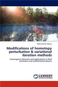 Modifications of Homotopy Perturbation & Variational Iteration Methods