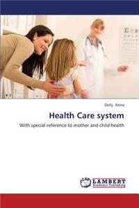 Health Care System