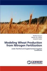 Modeling Wheat Production from Nitrogen Fertilization