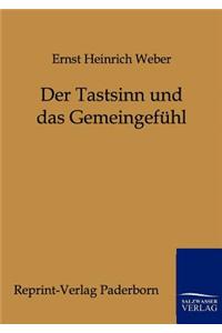 Der Tastsinn und das Gemeingefühl