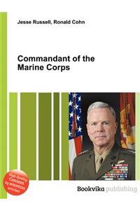 Commandant of the Marine Corps