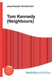 Tom Kennedy (Neighbours)