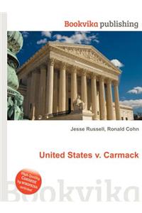 United States V. Carmack