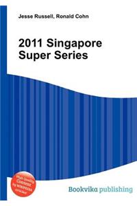 2011 Singapore Super Series