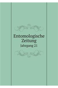 Entomologische Zeitung Jahrgang 21