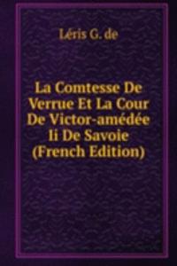 La Comtesse De Verrue Et La Cour De Victor-amedee Ii De Savoie (French Edition)