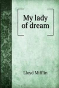 My lady of dream