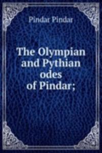Olympian and Pythian odes of Pindar;