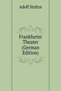 Frankfurter Theater (German Edition)