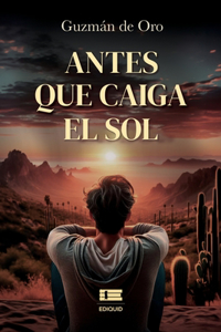 Antes que caiga el sol