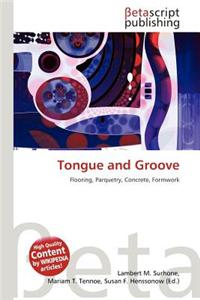Tongue and Groove