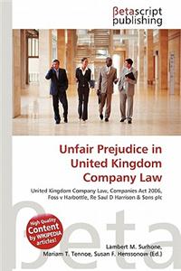 Unfair Prejudice in United Kingdom Company Law
