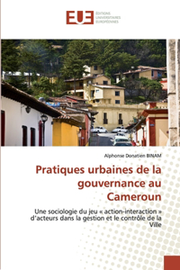 Pratiques urbaines de la gouvernance au Cameroun