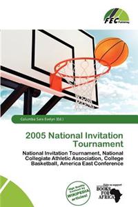 2005 National Invitation Tournament