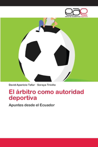 árbitro como autoridad deportiva