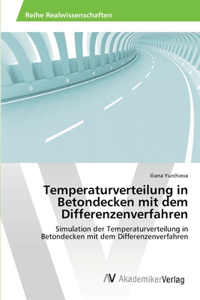 Temperaturverteilung in Betondecken mit dem Differenzenverfahren