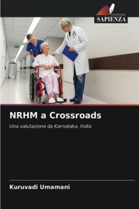 NRHM a Crossroads