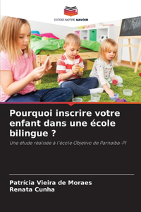 Pourquoi inscrire votre enfant dans une école bilingue ?