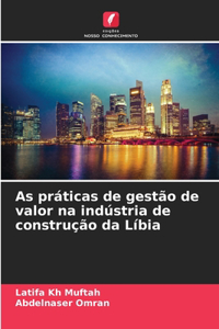 As práticas de gestão de valor na indústria de construção da Líbia