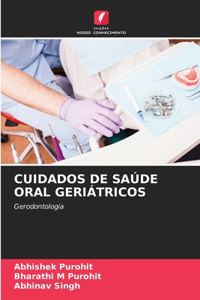 Cuidados de Saúde Oral Geriátricos