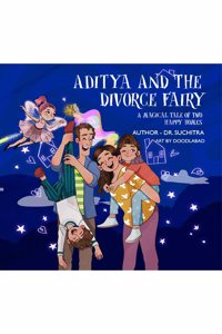 Aditya & The Divorce Fairy