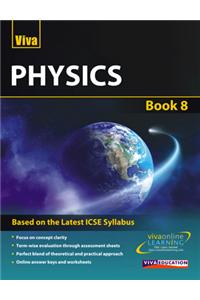 Viva ICSE Physics - Book 8