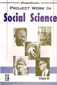 Comprehensive Project Work In Social Science Ix
