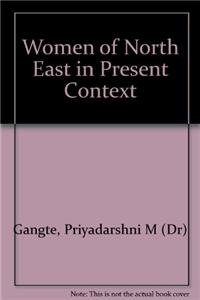 Women Of North East In Present Context