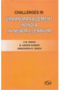 Challenges In Urban Management In India In New Millennium