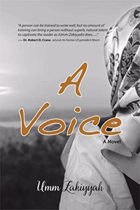 A Voice, Sequel to Umm Zakiyyah's If I Should Speak