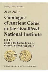 Catalogue of Ancient Coins in the Ossolinski National Institute