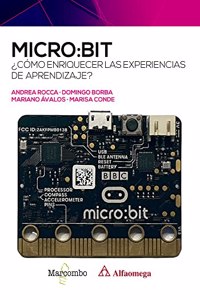 micro:bit. Â¿Como enriquecer las experiencias de aprendizaje?