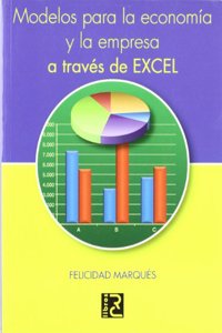 Modelos para la Economia y la Empresa a traves de Excel