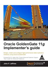 Oracle Goldengate 11g Implementers Guide