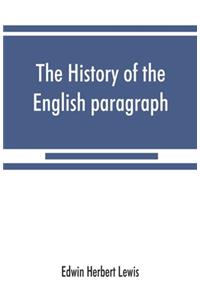 The history of the English paragraph