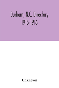 Durham, N.C. directory 1915-1916