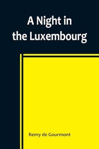 Night in the Luxembourg