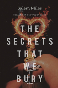 Secrets That We Bury