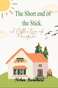 The short end of the stick A collection of misfits