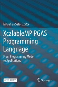 Xcalablemp Pgas Programming Language