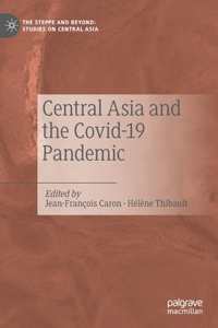 Central Asia and the Covid-19 Pandemic