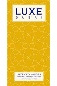 Dubai Luxe City Guide 9