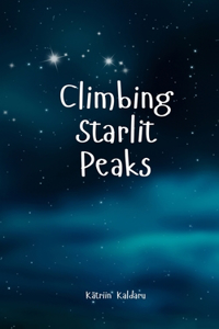 Climbing Starlit Peaks